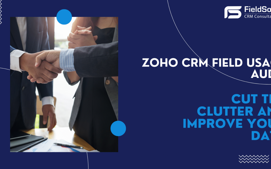 Zoho CRM Field Usage Audit by FieldSoft