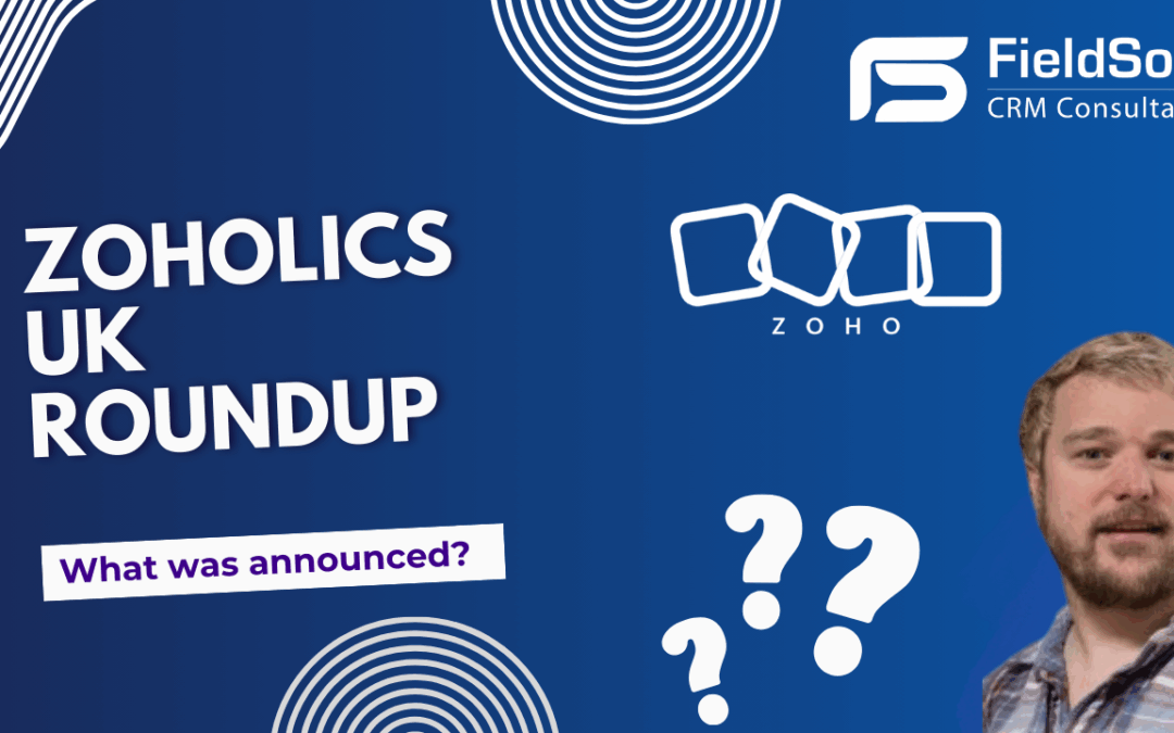 FieldSoft at Zohoholics Birmingham: Highlights and Key Takeaways